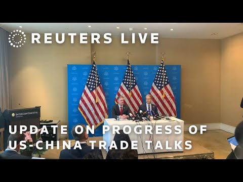 LIVE: Update on progress of US-China trade talks in Geneva